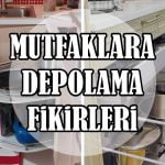 Mutfaklar-icin-Depolama-Fikirleri-Bydekorasyon