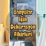 banyolar-icin-dekorasyon-fikirleri