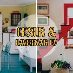 cesur-ve-davetkar-evler