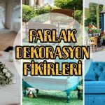 parlak-dekorasyon-fikirleri