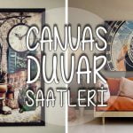 Canvas-Duvar-Saati-Modelleri-Tablolar
