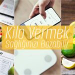 Kilo Vermek Sağlığınızı Bozabilir – bydekorasyon