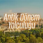Antik Dönem Yolculuğu – bydekorasyon
