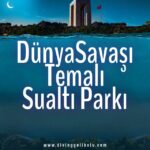 Dünya Savaşı Temalı Sualtı Parkı – bydekorasyon
