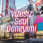 Vizesiz Seul Deneyimi – bydekorasyon