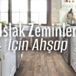 Islak Zeminler İçin Ahşap – bydekorasyon